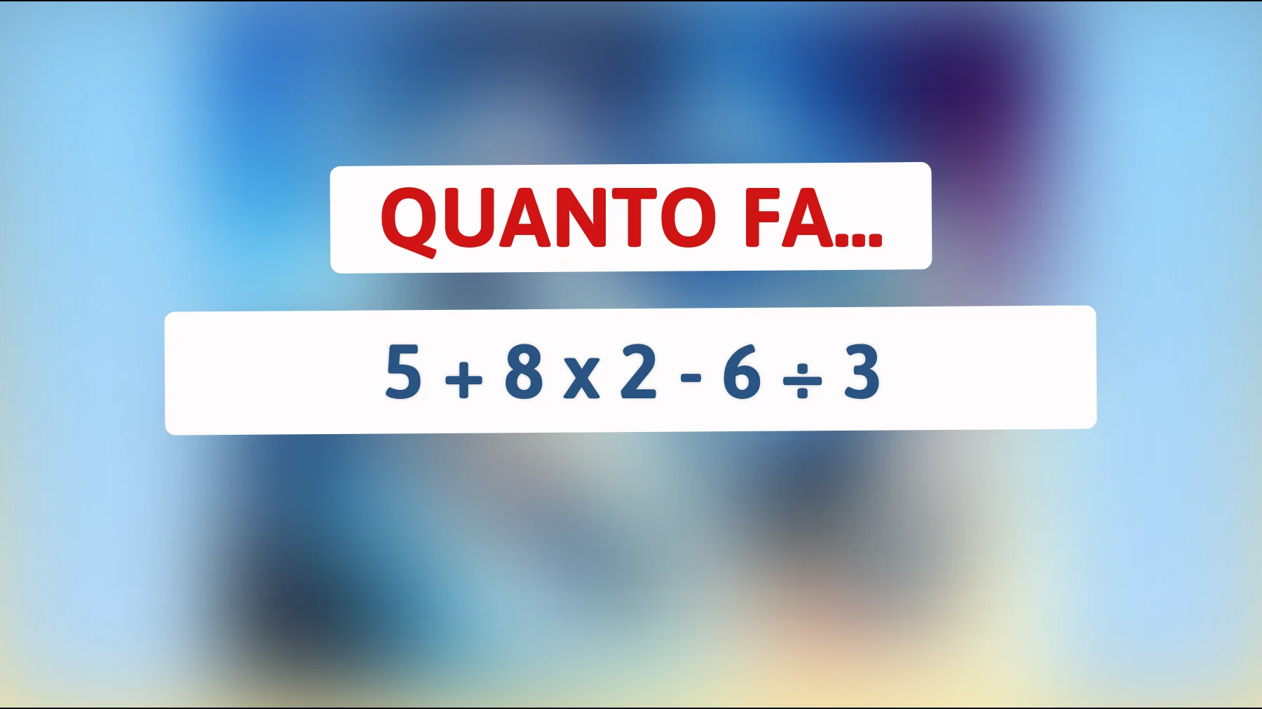 Scopri se hai una mente geniale risolvendo questo enigma matematico che mette alla prova le intelligenze superiori! Rispondi correttamente e sorprenditi con il risultato!"