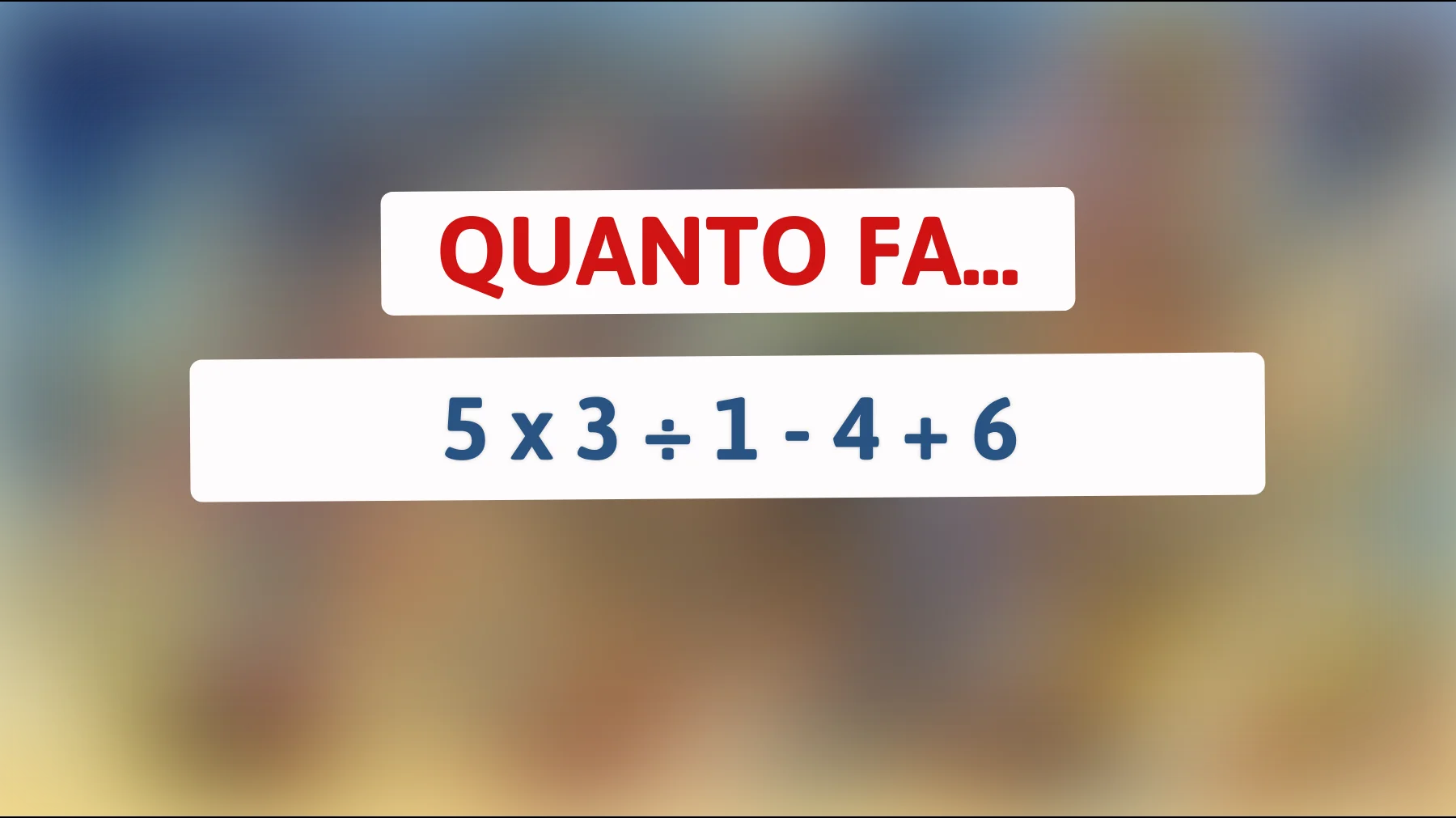 Scopri se sei un vero genio della matematica: riesci a risolvere questo semplice enigma che sfida il tuo QI?"