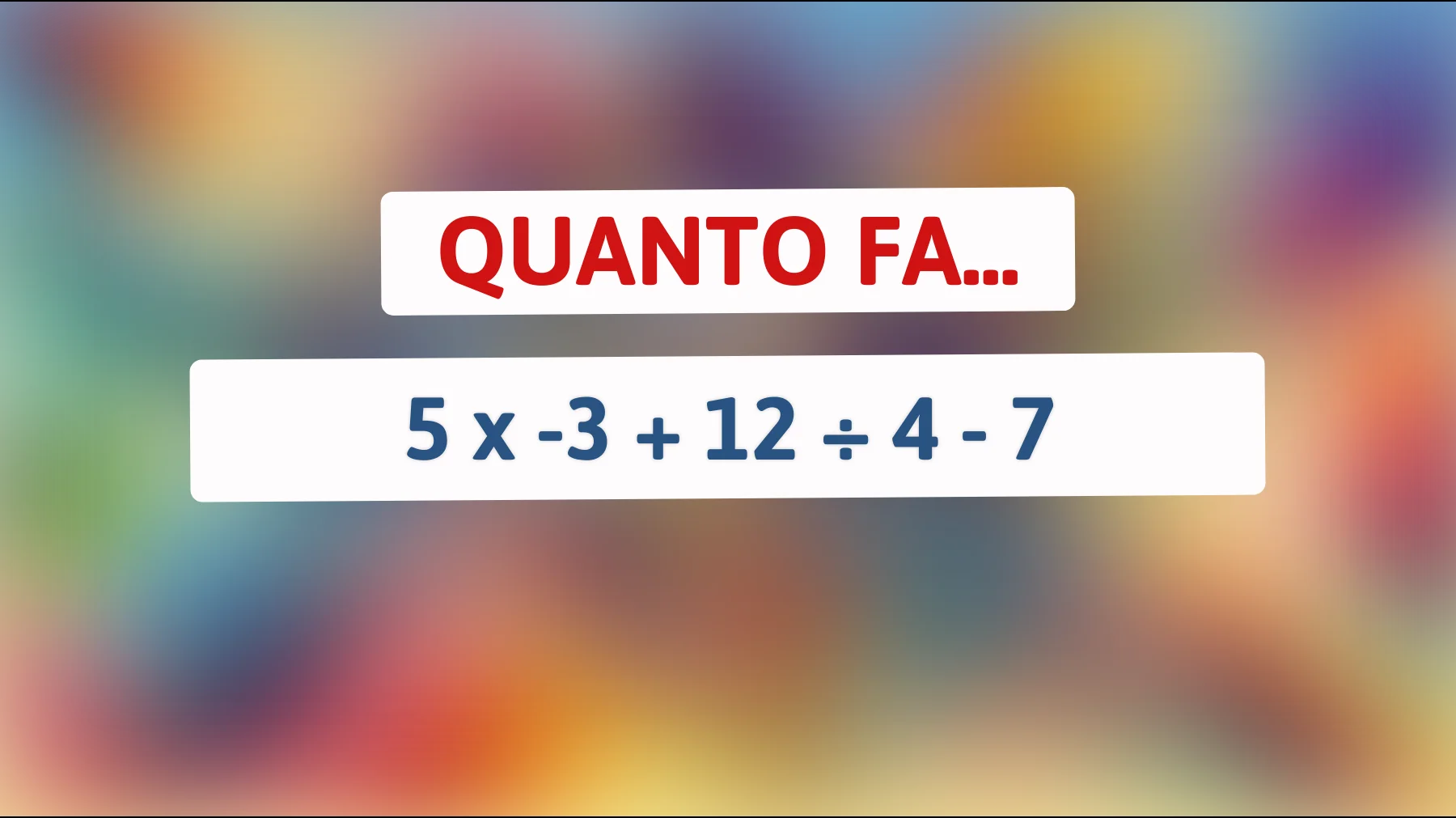 Sfida il tuo cervello: Riesci a risolvere questo indovinello matematico che sta facendo impazzire il web? Scopri se hai la stoffa dei grandi geni!"