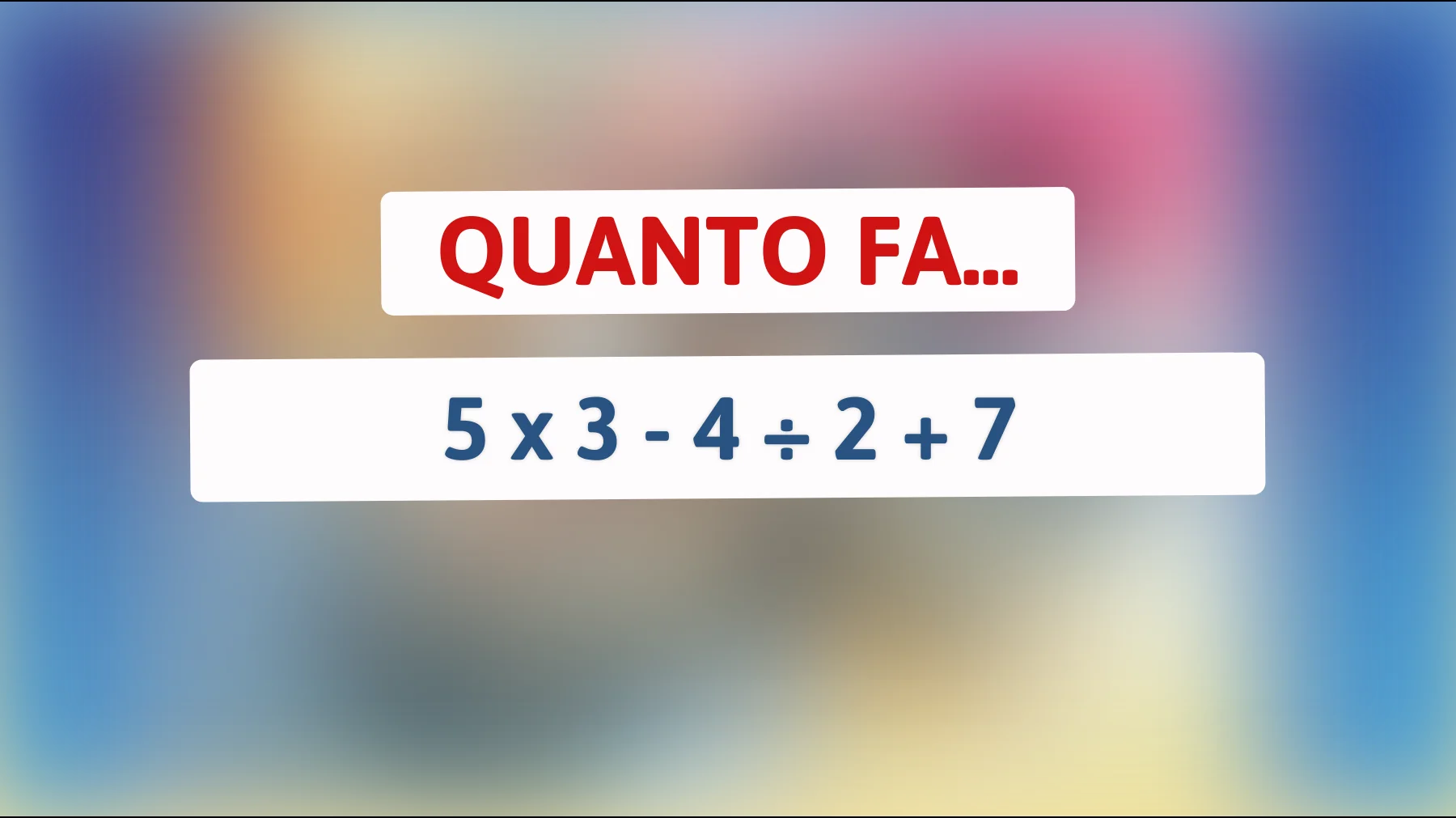 Questa semplice operazione matematica può mandarti in tilt! Sei abbastanza geniale da risolverla senza errori?🧠🔥"