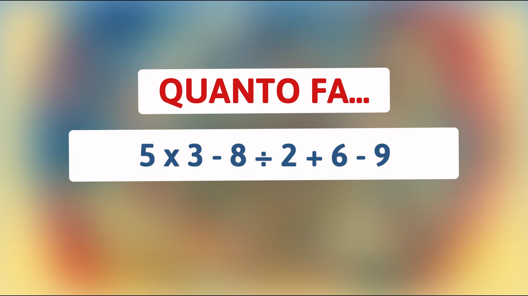 Scopri la sorprendente risposta a questo enigma matematico: hai davvero la mente di un genio? Una sola cifra può rivelare tutto!"